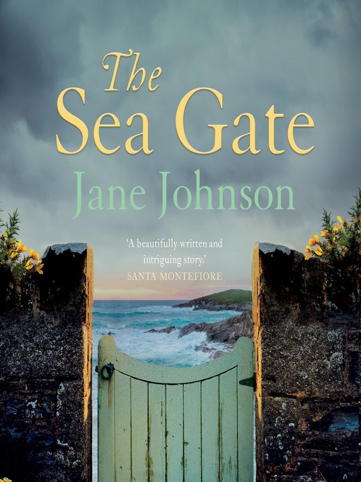 Title details for The Sea Gate by Jane Johnson - Available